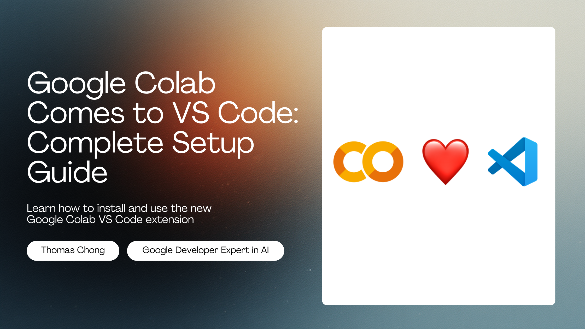 Google Colab Comes to VS Code: Complete Setup Guide and Real-World Review